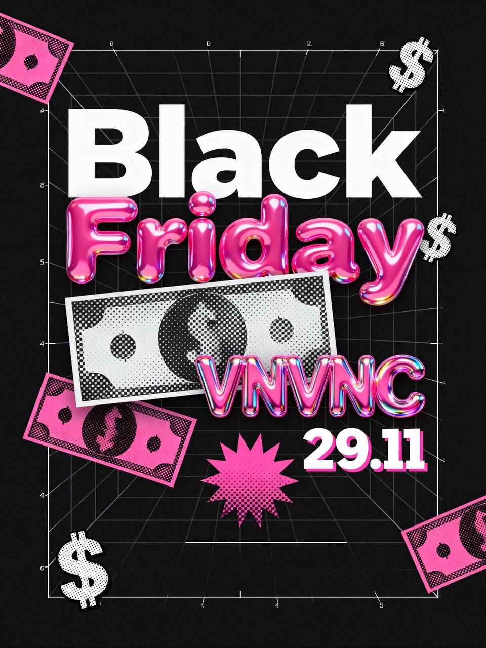 BLACK FRIDAY | DAY_2 | VNVNC | 29 НОЯБРЯ