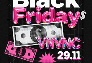 BLACK FRIDAY | DAY_2 | VNVNC | 29 НОЯБРЯ