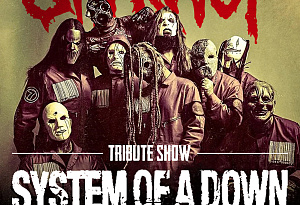 Slipknot | System of a Down Tribute | 16.08.25
