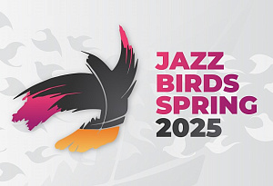 JAZZ BIRDS SPRING 2025